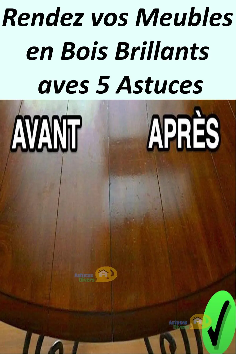 Astuces Pour Nettoyer Vos Meubles en Bois