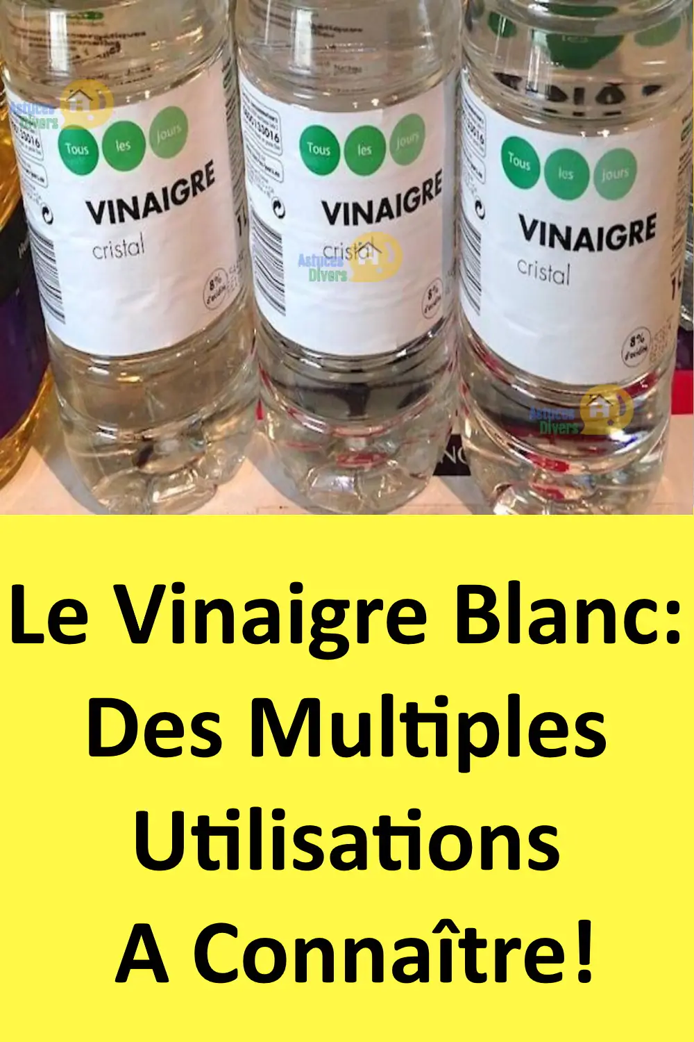 Faire le ménage avec du vinaigre blanc